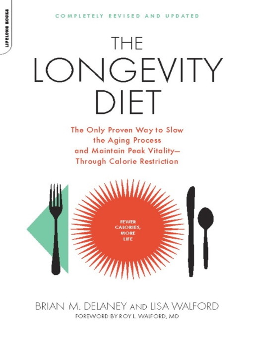 Title details for The Longevity Diet by Brian M. Delaney - Wait list
